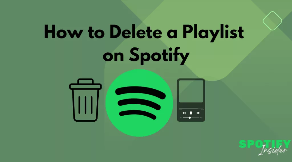 How to Delete a Playlist on Spotify