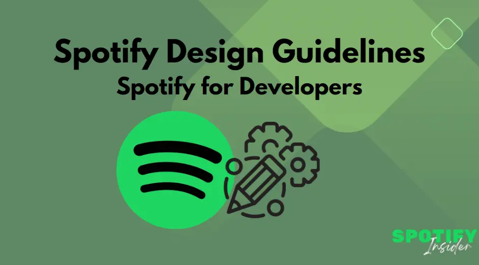 Spotify Design Guidelines: Spotify for Developers