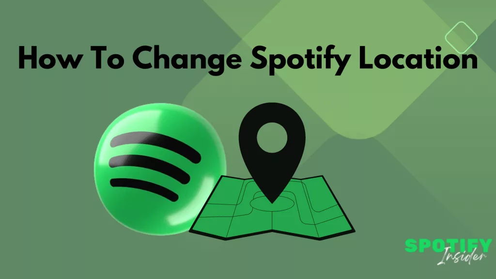 Change Spotify Location