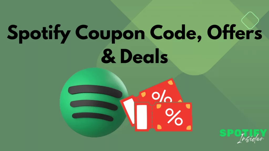 Spotify Coupon Code, Offers & Deals In 2024